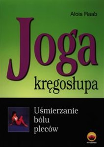 Joga kręgosłupa Uśmierzanie bólu pleców chicago polish bookstore