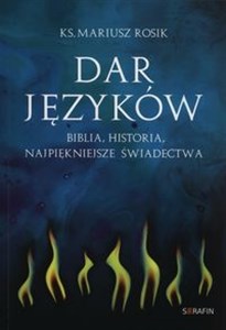 Dar języków Biblia Historia Najpiękniejsze świadectwa books in polish