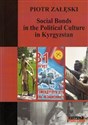 Social Bonds in the Political Culture in Kyrgyzstan  