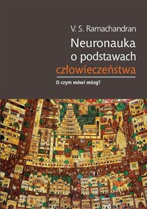 Neuronauka o podstawach człowieczeństwa books in polish