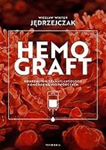 Hemograft. Kompendium transplantologii komórek... online polish bookstore