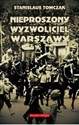 Nieproszony wyzwoliciel Warszawy - Stanislaus Tomczak buy polish books in Usa