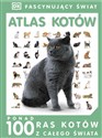 Atlas kotów - Opracowanie Zbiorowe