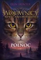 Wojownicy Nowa przepowiednia 1 Północ - Erin Hunter