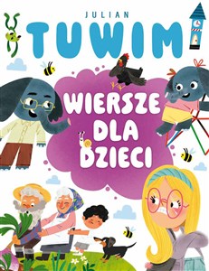 Julian Tuwim. Wiersze dla dzieci 