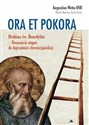 Ora et pokora Dwanaście stopni do dojrzałości chrześcijańskiej - Augustine Wetta