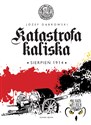 Katastrofa kaliska Polish Books Canada