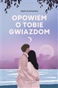 Opowiem o tobie gwiazdom books in polish