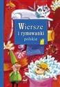 Wiersze i rymowanki polskie - Opracowanie Zbiorowe