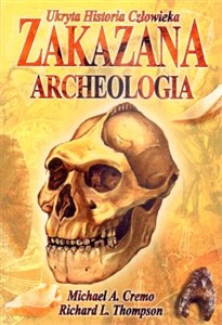 Zakazana archeologia Ukryta Historia Człowieka polish usa