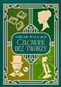 Człowiek bez twarzy  - Edgar Wallace polish books in canada