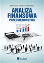 Analiza finansowa przedsiębiorstwa - Robert Golej, Katarzyna Prędkiewicz in polish