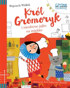 Czytam i główkuję Król Gromoryk i jajko na miękko Polish bookstore