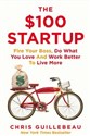 The $100 Startup - Chris Guillebeau Canada Bookstore
