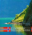 Z fiordów sięgając nieba 