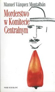 Morderstwo w Komitecie Centralnym pl online bookstore