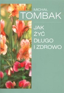 Jak żyć długo i zdrowo online polish bookstore