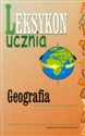 Leksykon ucznia Geografia - 