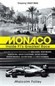 Monaco Inside F1's Greatest Race - Malcolm Folley chicago polish bookstore