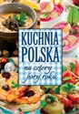 Kuchnia polska na cztery pory roku books in polish