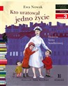 Czytam sobie Kto uratował jedno życie - Ewa Nowak