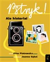 Pstryk! Ale historia! Seria retro - Eliza Piotrowska