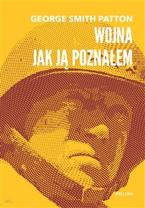 Wojna, jak ją poznałem  