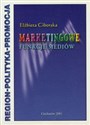Marketingowe funkcje mediów Region - polityka - promocja Canada Bookstore