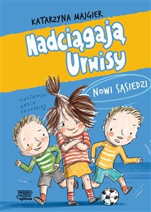 Nadciągają Urwisy. Nowi sąsiedzi books in polish