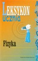 Leksykon ucznia Fizyka Polish bookstore