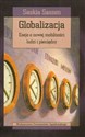 Globalizacja Eseje o nowej mobilności ludzi i pieniędzy - Saskia Sassen