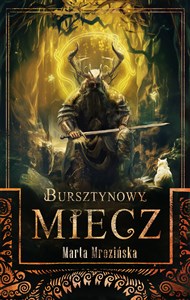 Bursztynowy miecz  chicago polish bookstore