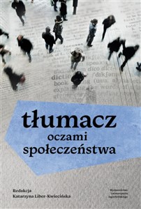 Tłumacz oczami społeczeństwa - Polish Bookstore USA