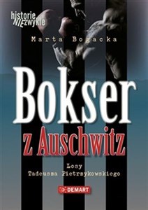 Bokser z Auschwitz Losy Tadeusza Pietrzykowskiego bookstore