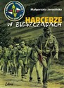 Harcerze w Bieszczadach Harcerska operacja Bieszczady '40 - Małgorzata Jarosińska online polish bookstore