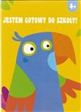 Jestem gotowy do szkoły 4+  
