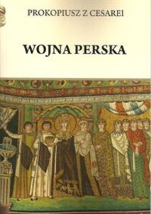 Wojna perska Prokopiusz z Cesarei pl online bookstore