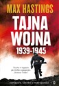 Tajna wojna 1939-1945 Szpiedzy, szyfry i partyzanci Polish bookstore