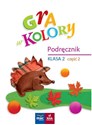 Gra w kolory. Podręcznik SP 2 cz.2 polish usa