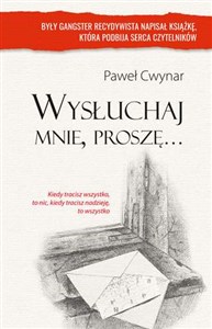 Wysłuchaj mnie, proszę...  