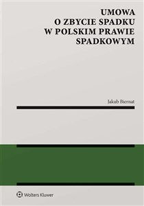 Umowa o zbycie spadku w polskim prawie spadkowym buy polish books in Usa