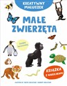 Kreatywny maluszek. Małe zwierzęta  Polish bookstore