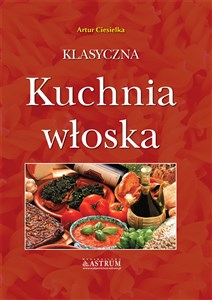 Klasyczna kuchnia włoska  