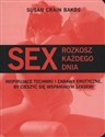 Sex Rozkosz każdego dnia Inspirujące techniki i zabawy erotyczne, by cieszyć się wspaniałym seksem! to buy in USA