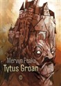 Tytus Groan - Polish Bookstore USA