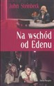 Na wschód od Edenu to buy in Canada