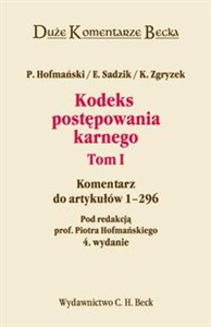 Kodeks Postępowania Karnego Tom 1 Komentarz do artykułów 1 - 296 to buy in USA