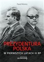 Prezydentura polska w pierwszych latach III RP bookstore