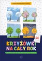 Krzyżówki na cały rok dla dzieci uczących się czytać pisać i rozwiązywać łamigłówki - Justyna Nizińska, Ewa Oleksy