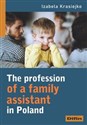 The profession of a family assistant in Poland  